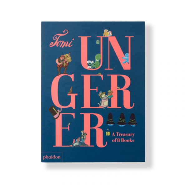 Tomi Ungerer: A Treasury of Eight Books