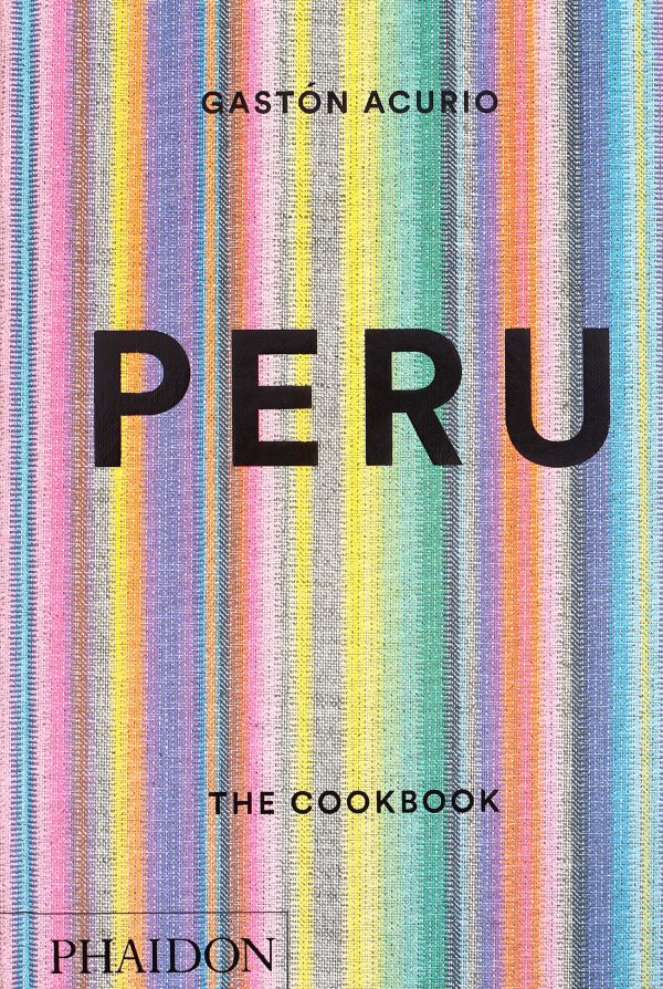 Peru the Cookbook