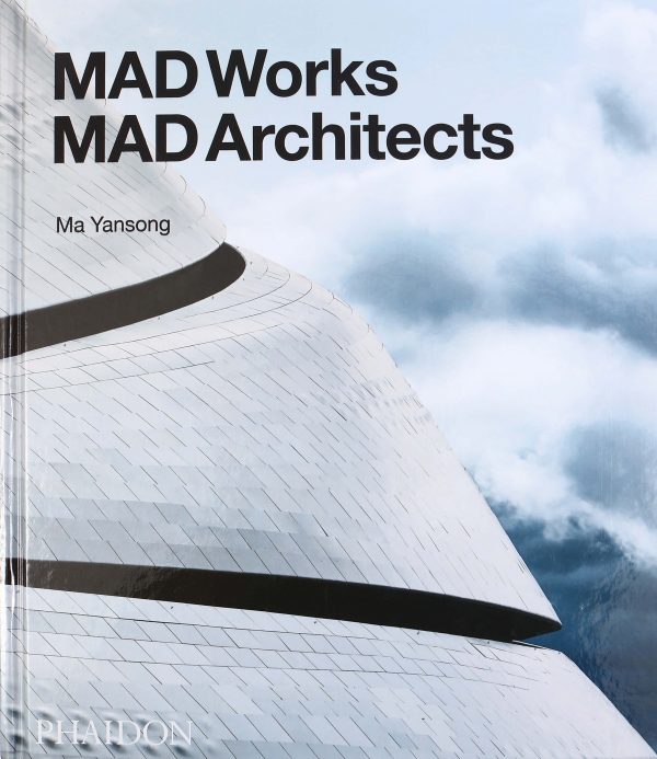 Mad Works Mad Architects